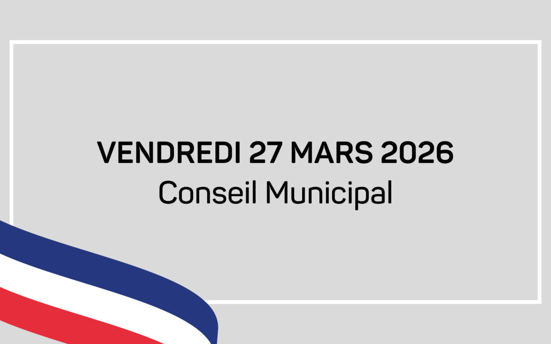 Conseil Municipal – Installation et élection du maire et des adjoints